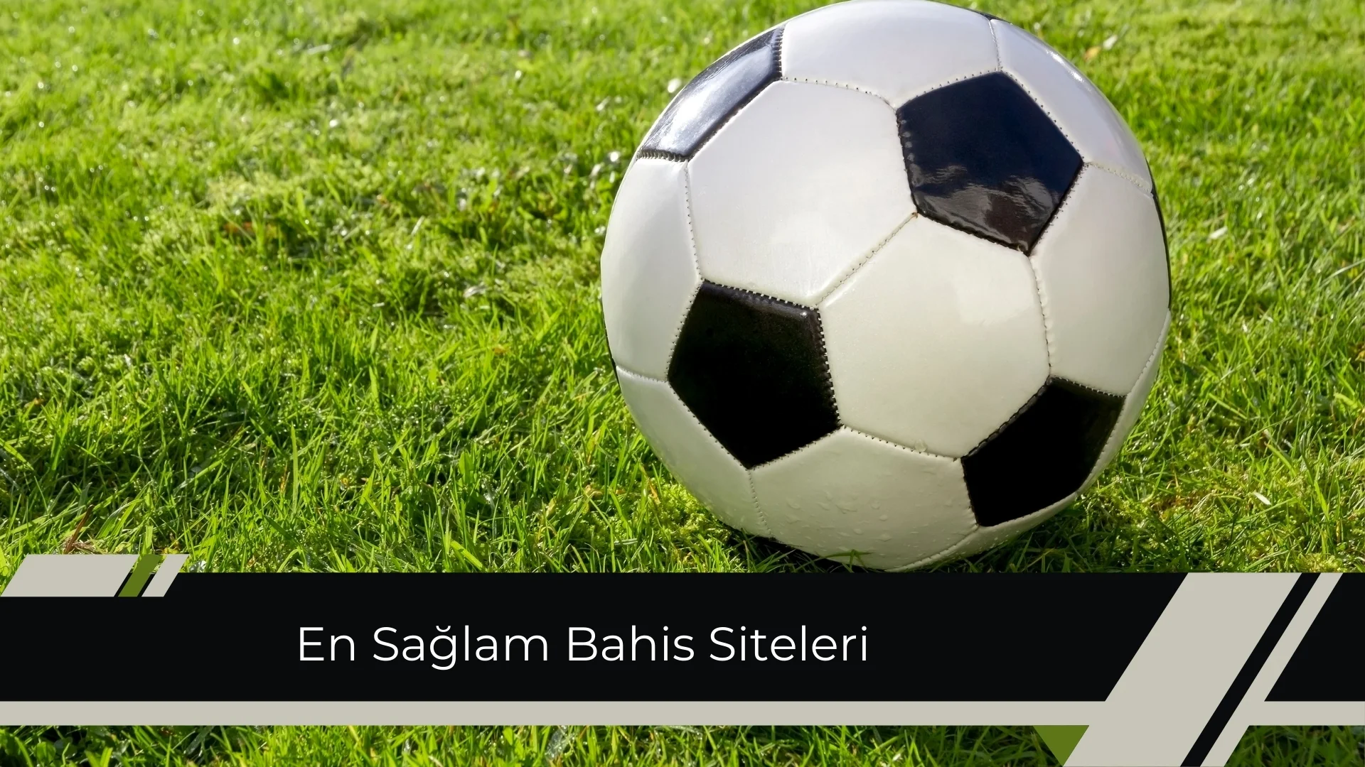 En Sağlam Bahis Siteleri