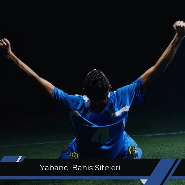 Yabancı Bahis Siteleri
