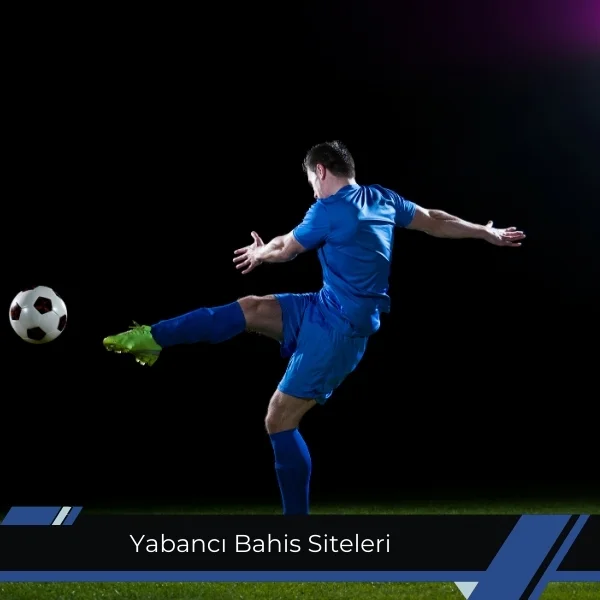 Yabancı Bahis Siteleri